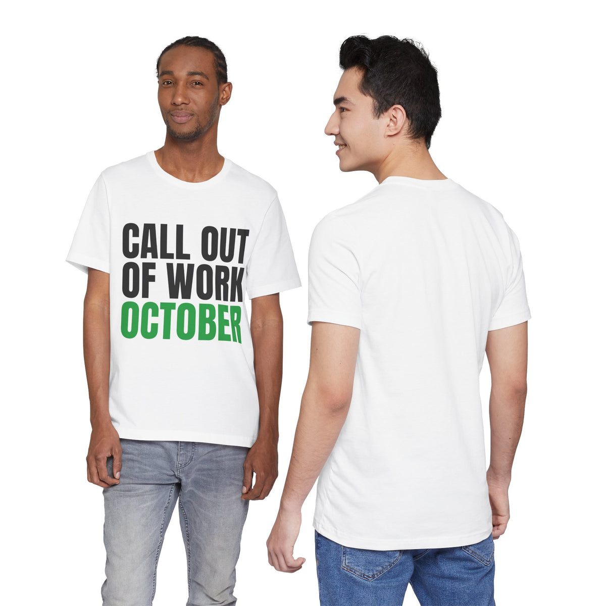 Call Out of Work October Tee, Funny Work Burnout Shirt