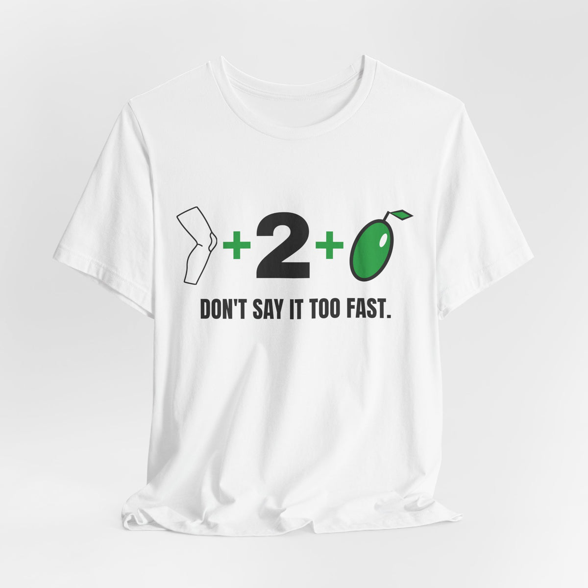 Knee + 2 + Olive "Don't Say It Too Fast" Riddle Tee