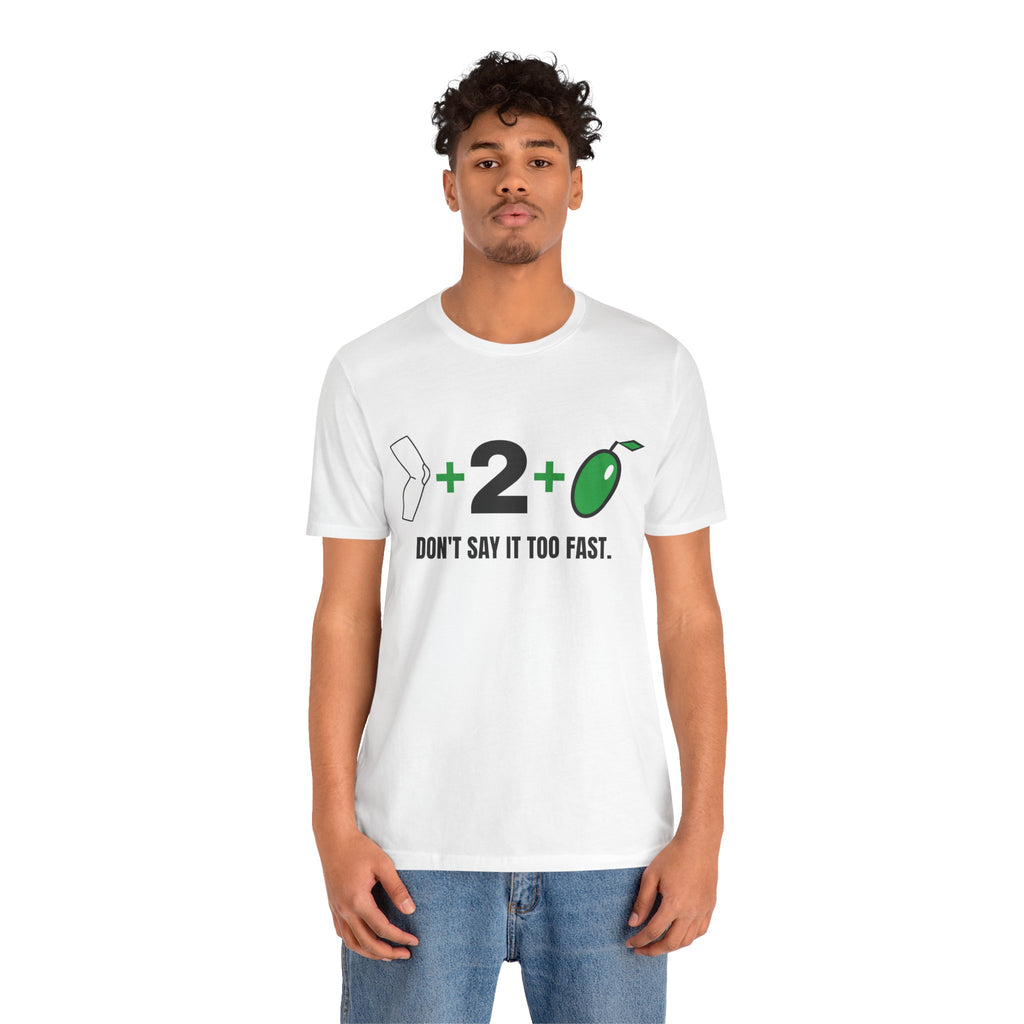Knee + 2 + Olive "Don't Say It Too Fast" Riddle Tee