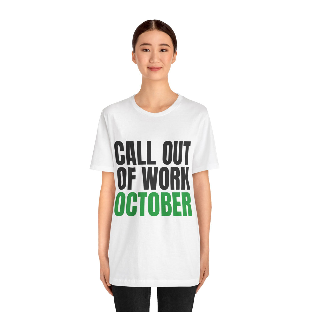 Call Out of Work October Tee, Funny Work Burnout Shirt