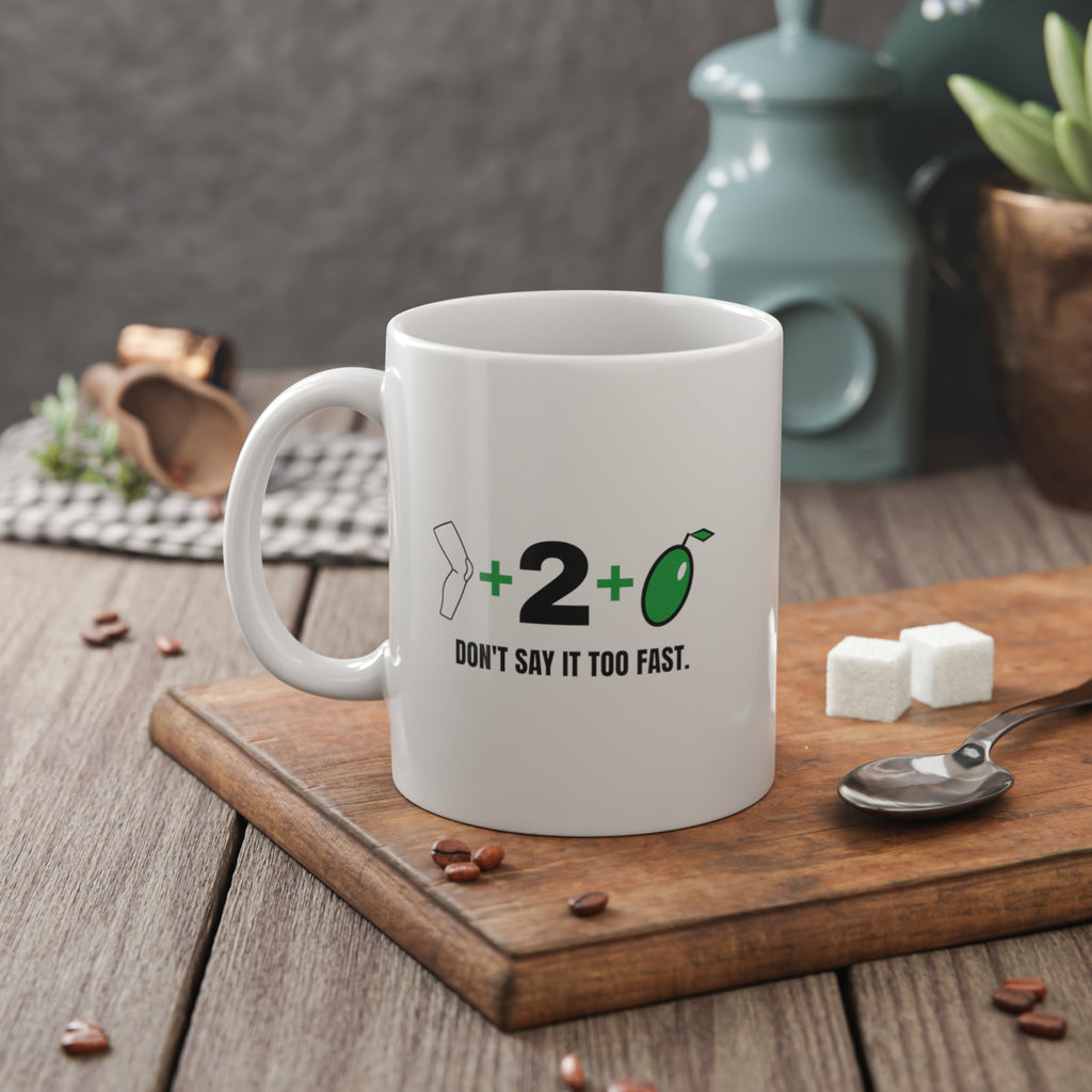 Knee + 2 + Olive "Don't Say It Too Fast" Riddle Mug