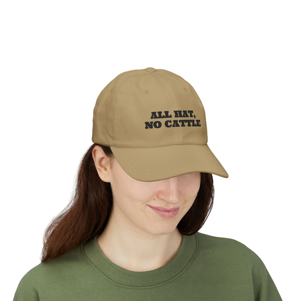 All Hat, No Cattle Embroidered Dad Hat