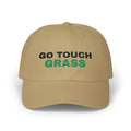 Go Touch Grass Embroidered Dad Hat