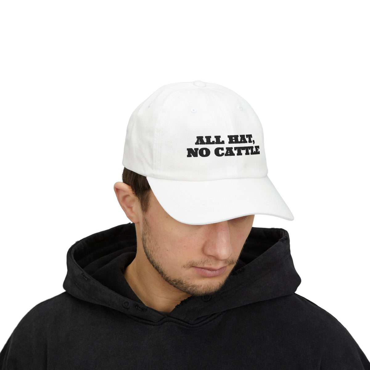All Hat, No Cattle Embroidered Dad Hat